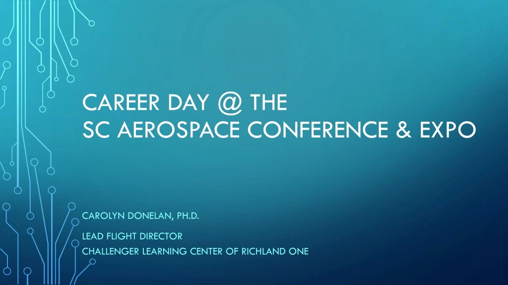 career day @ the sc aerospace conference expo