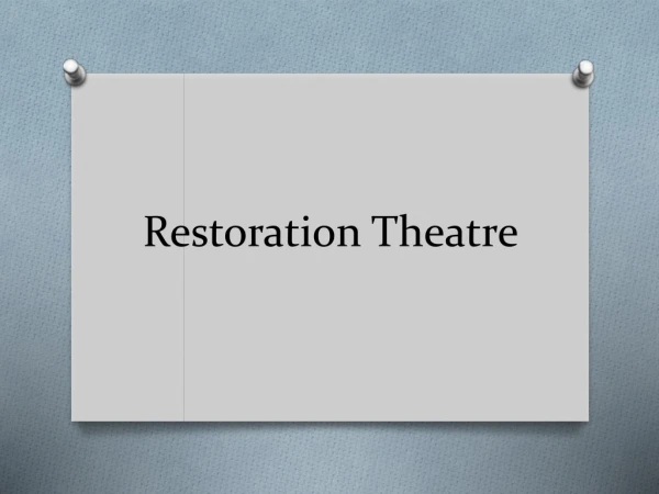 Restoration Theatre