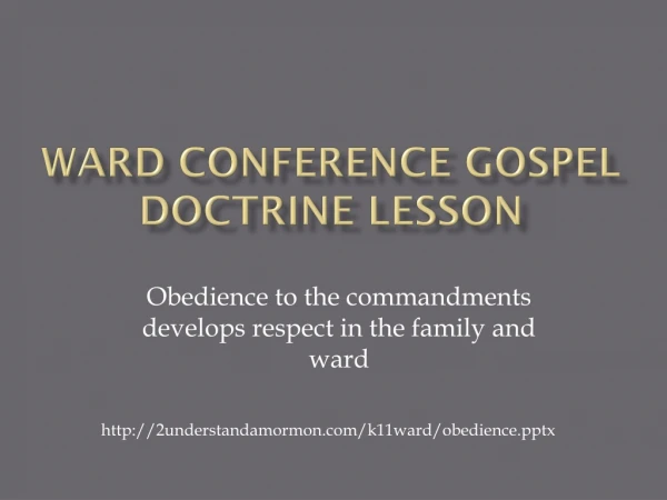 Ward Conference Gospel Doctrine Lesson