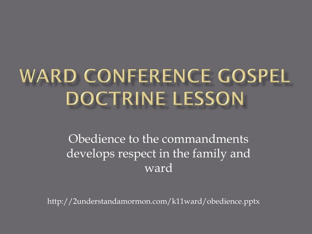 ward conference gospel doctrine lesson
