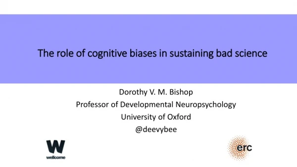The role of cognitive biases in sustaining bad science