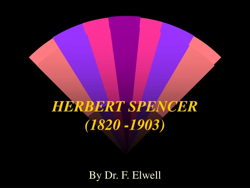 herbert spencer 1820 1903