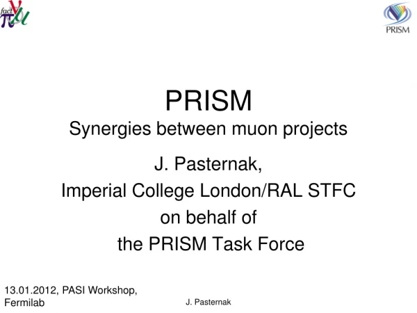 PRISM Synergies between muon projects