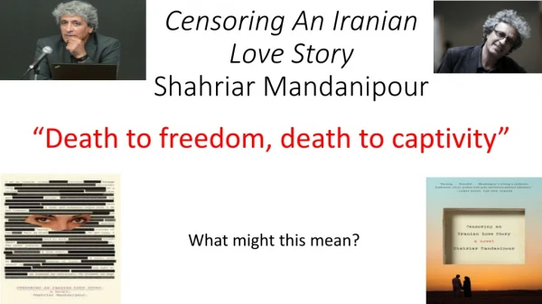 Censoring An Iranian Love Story Shahriar Mandanipour