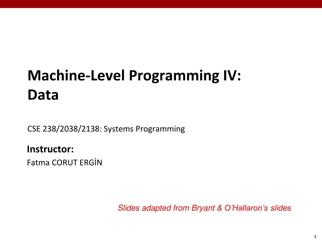 machine level programming iv data cse 238 2038 2138 systems programming