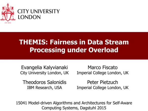 THEMIS: Fairness in Data Stream Processing under Overload