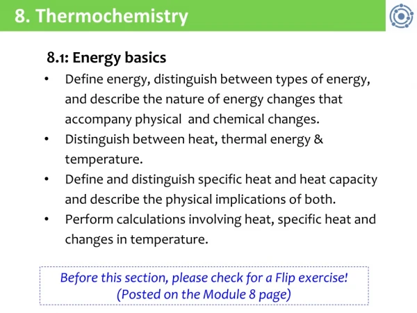 8 . Thermochemistry