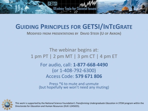 Guiding Principles for GETSI/InTeGrate Modified from presentations by David Steer (U of Akron )