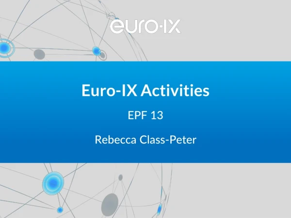 Euro-IX Activities