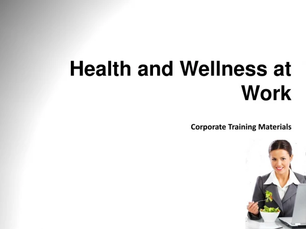 Health and Wellness at Work Corporate Training Materials