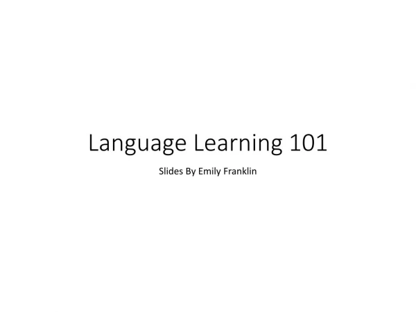 Language Learning 101