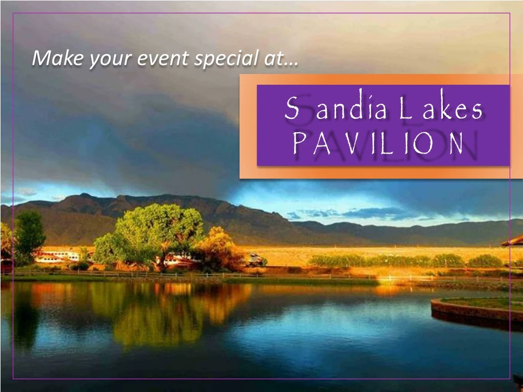 sandia lakes pavilion