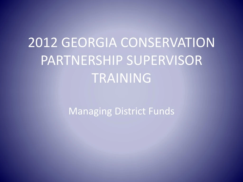 2012 georgia conservation partnership supervisor training