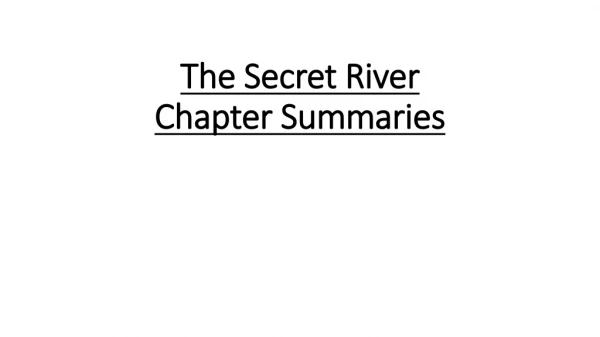 The Secret River Chapter Summaries