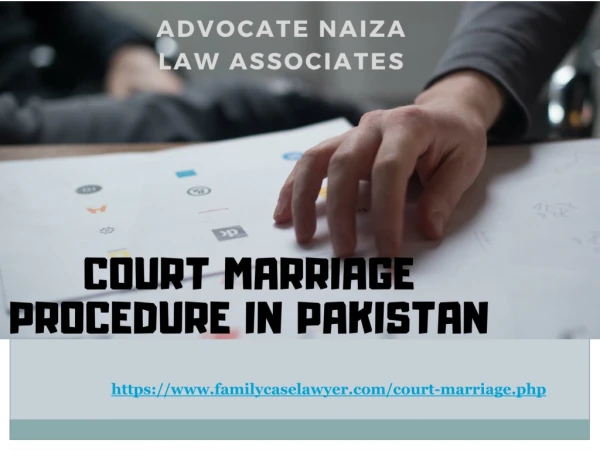 Expert Court Marriage Lawyer In Pakistan & Court Marriage In Pakistan