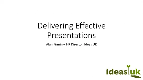 Delivering Effective Presentations