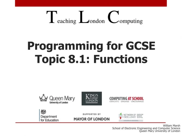 Programming for GCSE Topic 8.1: Functions