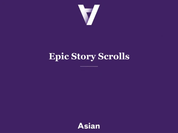 Epic Story Scrolls