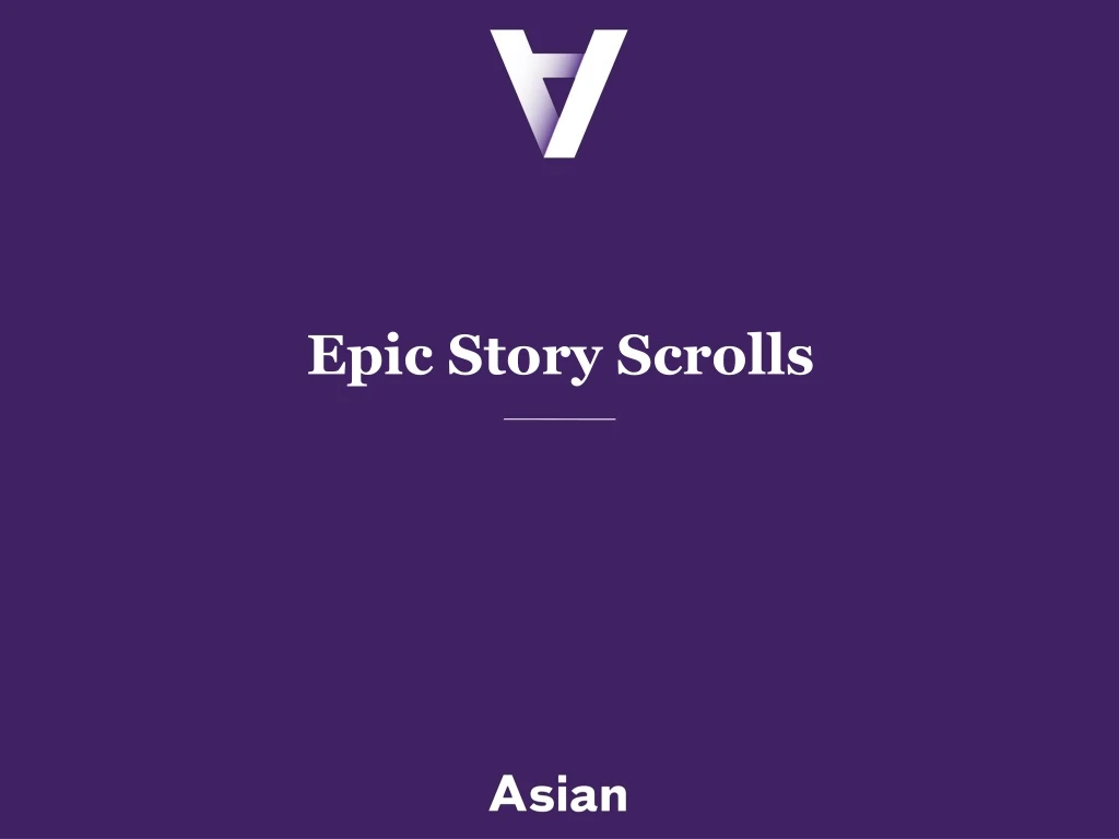 epic story scrolls
