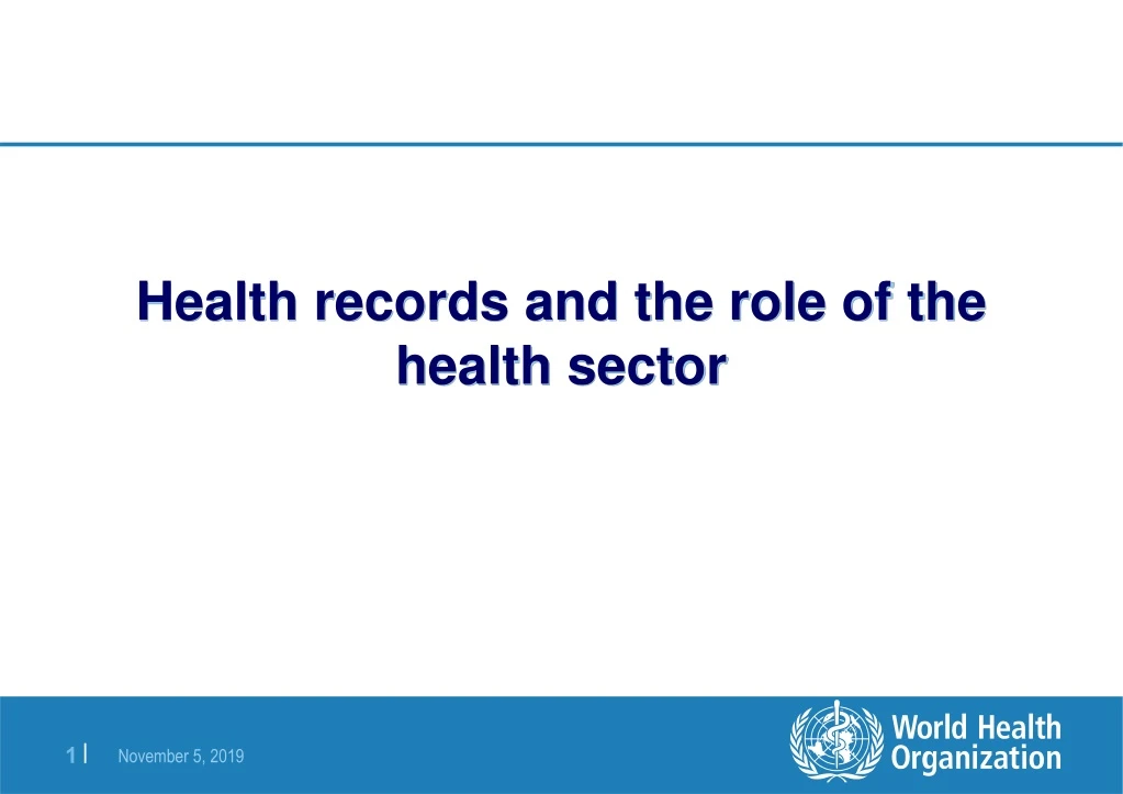 health records and the role of the health sector