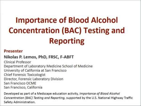 Importance of Blood Alcohol Concentration (BAC) Testing and Reporting