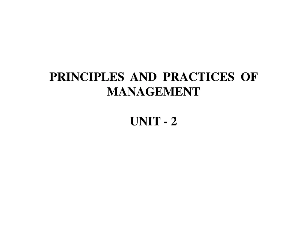principles and practices of management unit 2