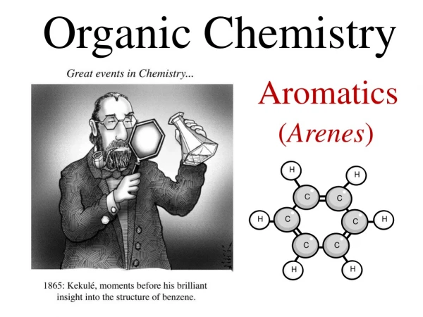 Organic Chemistry Aromatics