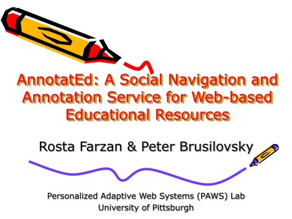 AnnotatEd: A Social Navigation and Annotation Service for Web-based Educational Resources