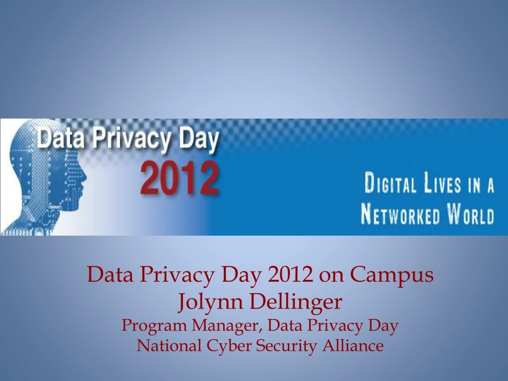 data privacy day 2012 on campus jolynn dellinger