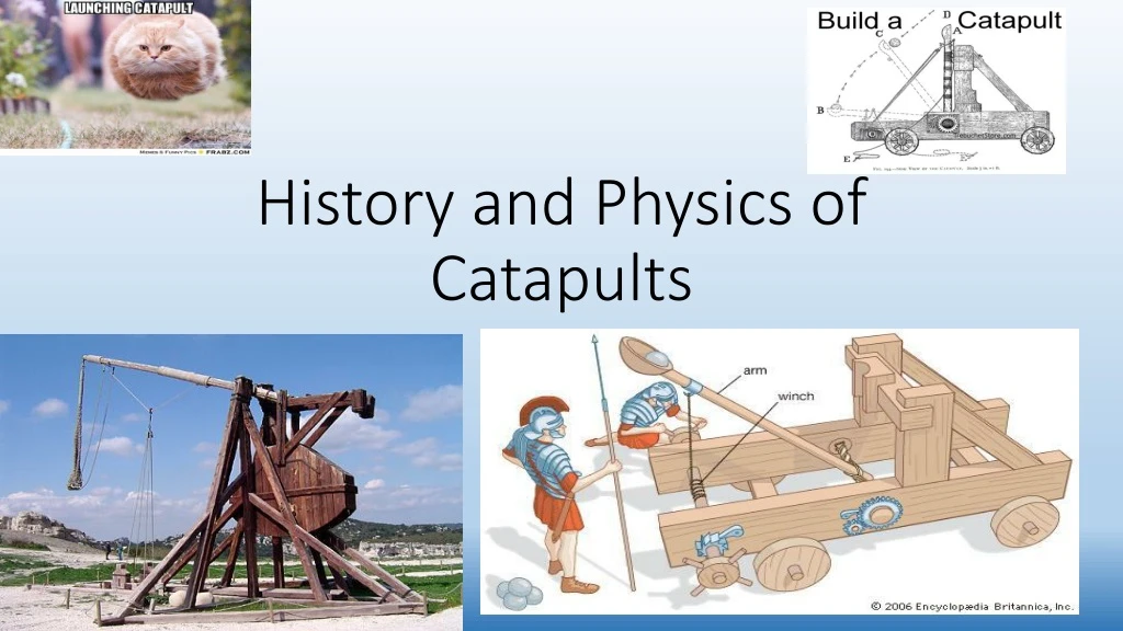 history and physics of catapults