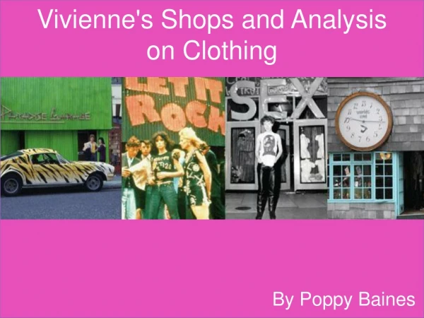 Vivienne's Shops and Analysis on Clothing