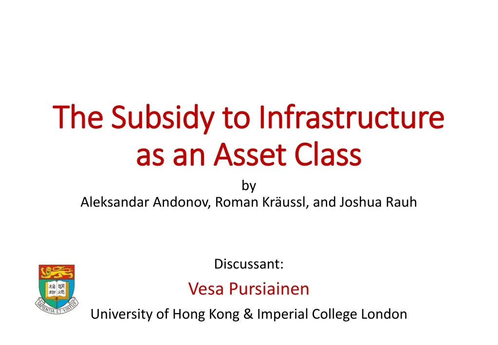 the subsidy to infrastructure as an asset class