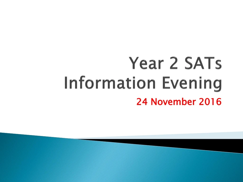 year 2 sats information evening