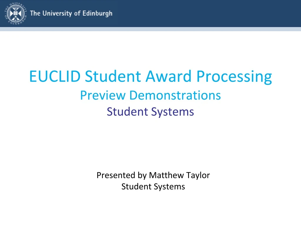 euclid student award processing preview demonstrations student systems