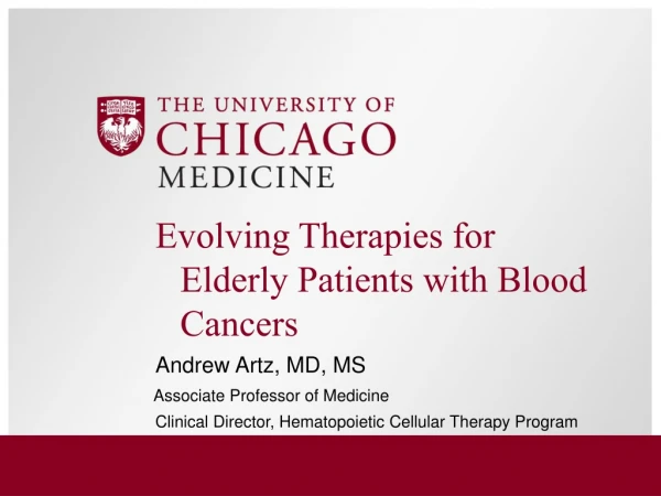 Evolving Therapies for Elderly Patients with Blood Cancers