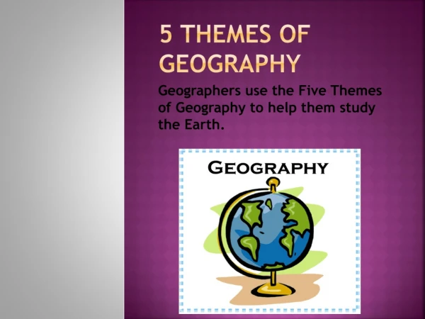 5 THEMES OF GEOGRAPHY