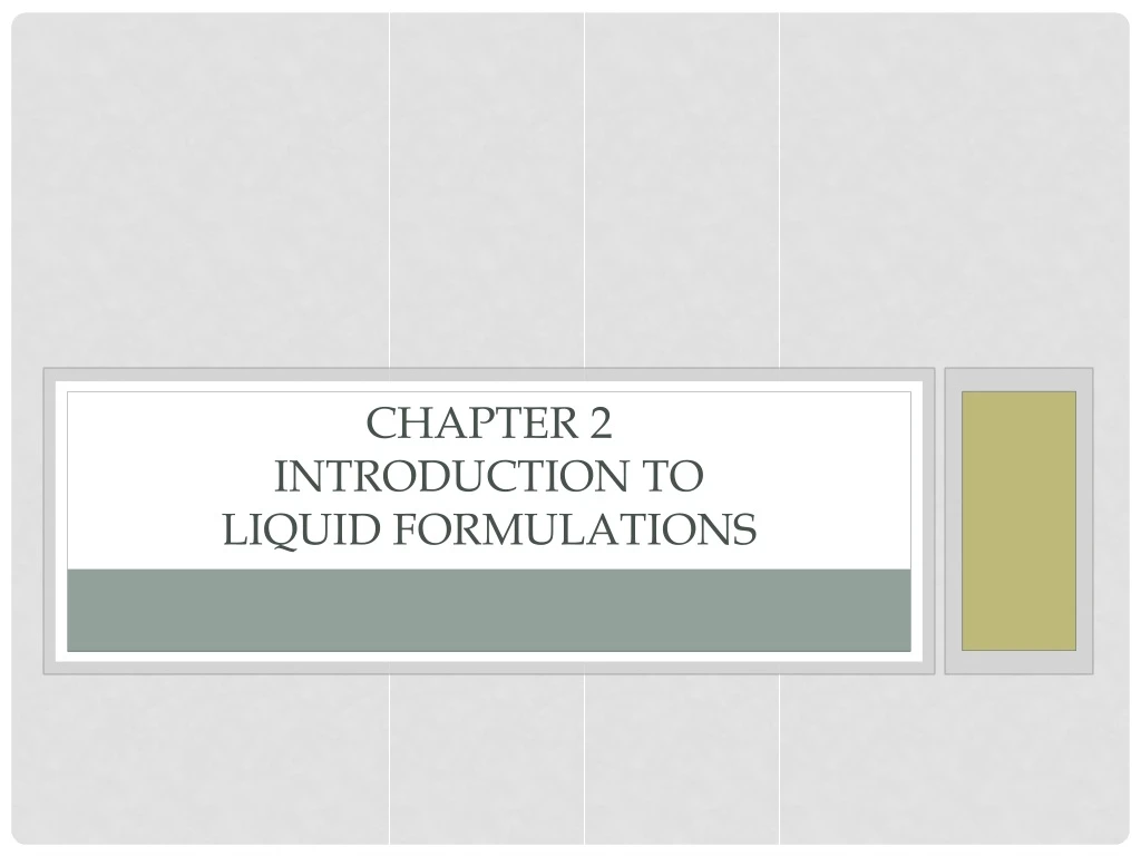 chapter 2 introduction to liquid formulations