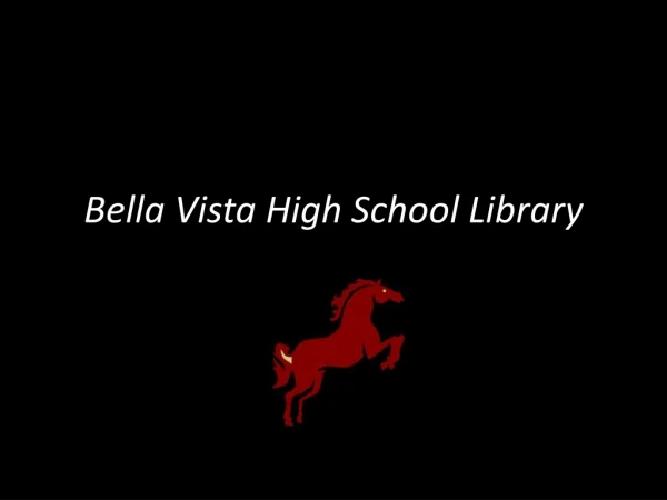 Bella Vista High School Library