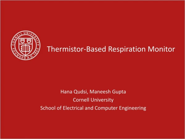 Hana Qudsi, Maneesh Gupta Cornell University School of Electrical and Computer Engineering