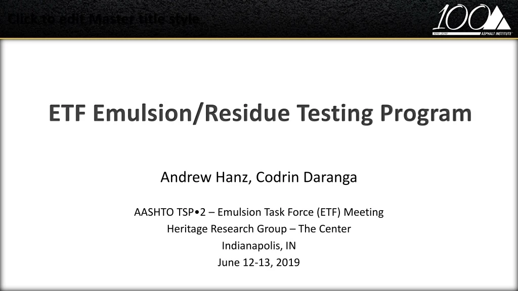 etf emulsion residue testing program