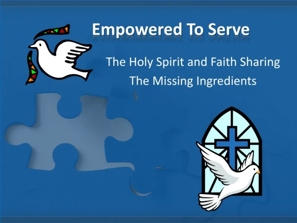 Empowered To Serve