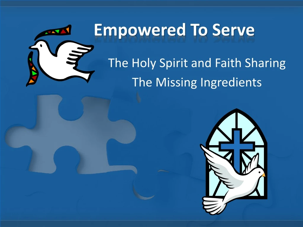 empowered to serve