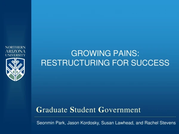Growing Pains: Restructuring for Success