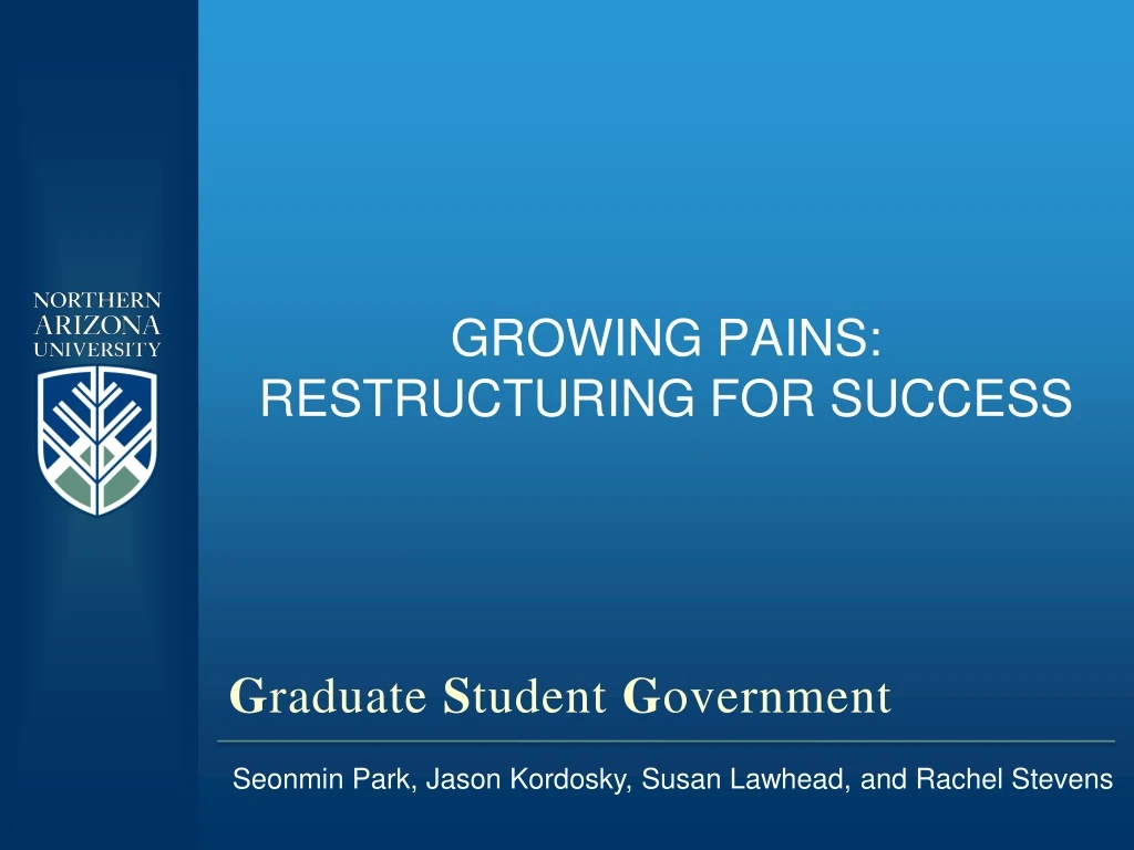 growing pains restructuring for success