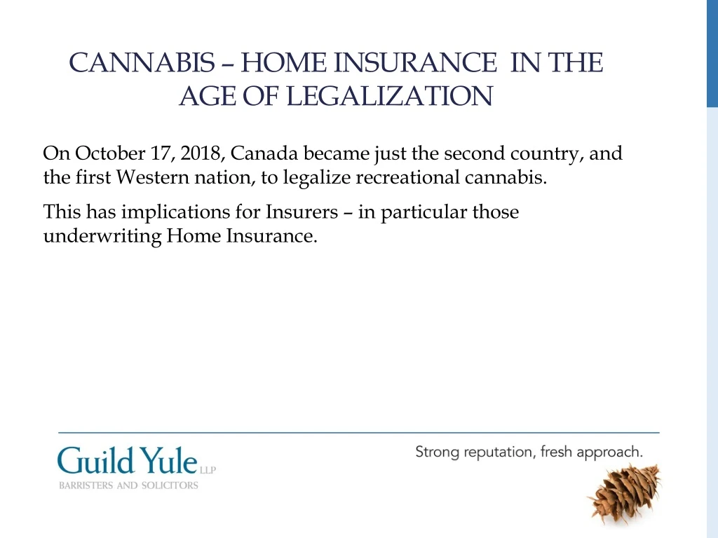 cannabis home insurance in the age of legalization