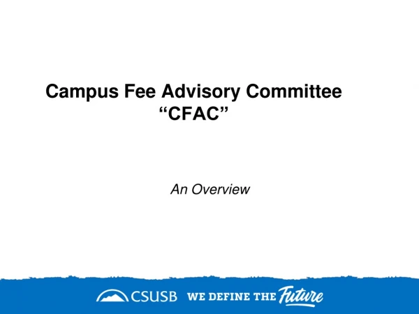 Campus Fee Advisory Committee “CFAC”