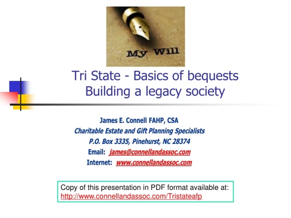 Tri State - Basics of bequests Building a legacy society