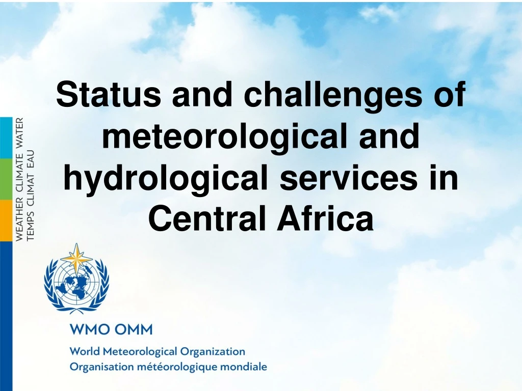 status and challenges of meteorological