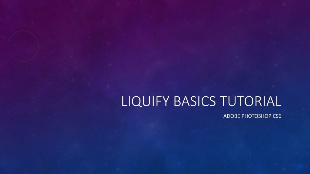 liquify basics tutorial