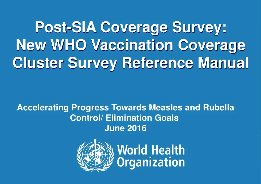post sia coverage survey new who vaccination